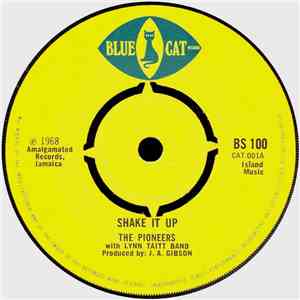 The Pioneers With Lynn Taitt Band - Shake It Up / Goodies Are The Greatest mp3 album