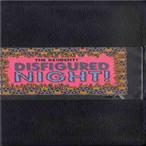 The Residents - Disfigured Night! mp3 album