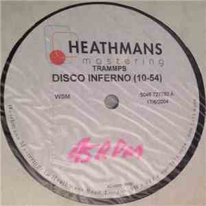 The Trammps - Disco Inferno / Can We Come Together mp3 album