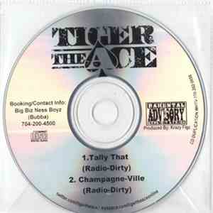 Tiger The Ace - Tally That/Champagne-Ville mp3 album