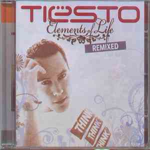 Tiësto - Elements Of Life Remixed mp3 album