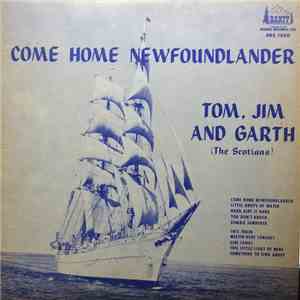 Tom, Jim And Garth - Come Home Newfoundlander mp3 album
