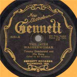 Tommy Dandurand And His Gang - The Irish Washerwoman / Mc Leod's Reel mp3 album
