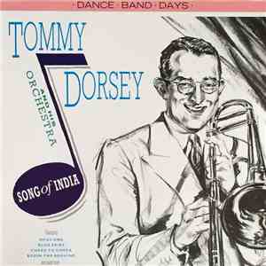 Tommy Dorsey And His Orchestra - Song Of India mp3 album