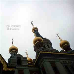 Toni Dimitrov - Orthodoxy mp3 album