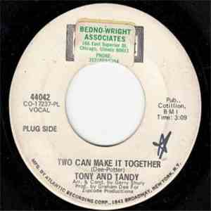 Tony And Tandy - Two Can Make It Together / Bitter With The Sweet mp3 album
