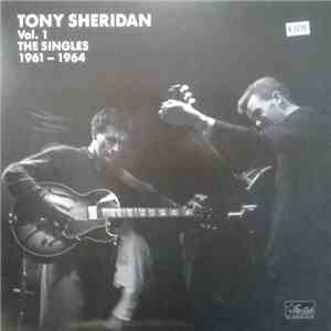 Tony Sheridan - Vol. 1 The Singles 1961-1964 mp3 album
