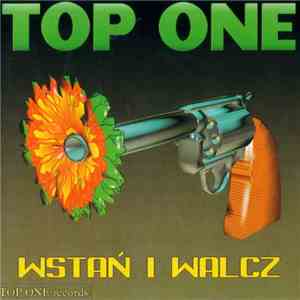Top One - Wstań I Walcz mp3 album