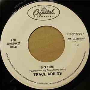 Trace Adkins - Big Time mp3 album