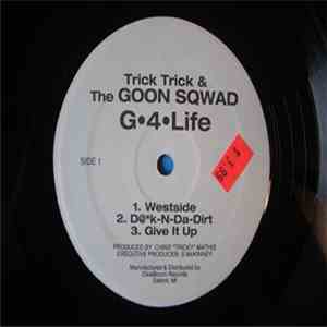 Trick Trick & The Goon Sqwad - G 4 Life mp3 album