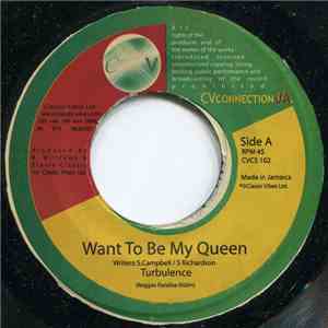 Turbulence  - Want To Be My Queen mp3 album