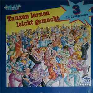 Twins Band - Tanzen Lernen Leicht Gemacht 3 mp3 album
