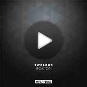 Twoloud - Boston mp3 album