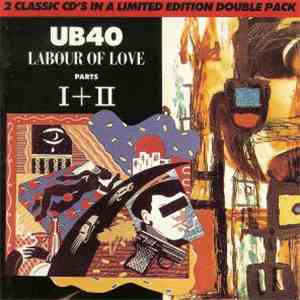 UB40 - Labour Of Love Parts I + II mp3 album