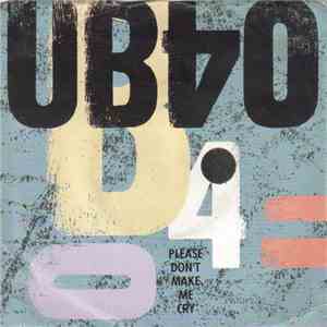 UB40 - Please Don't Make Me Cry mp3 album