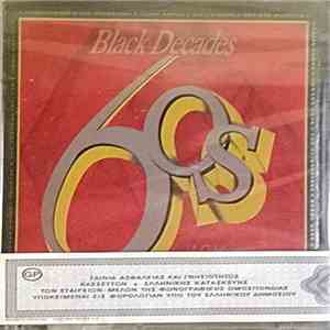 Various - Black Decades 60's A Celebration Of Four Decades Of Black Music mp3 album