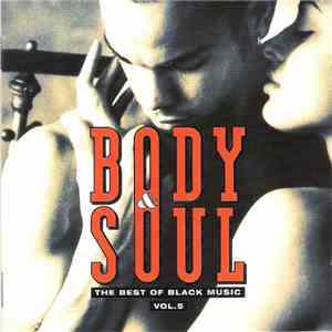 Various - Body & Soul - The Best Of Black Music - Vol. 5 mp3 album