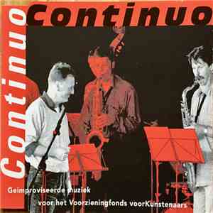 Various - Continuo - GeImproviseerde Muziek Voor Het Voorzieningsfonds Voor Kunstenaars mp3 album