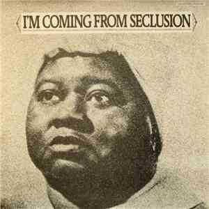 Various - I'm Coming From Seclusion mp3 album
