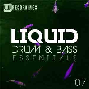 Various - Liquid Drum & Bass Essentials 07 mp3 album
