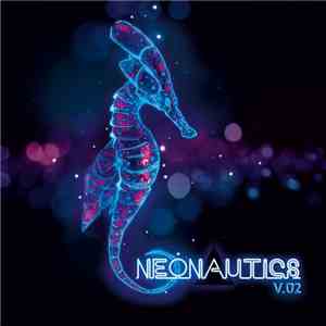 Various - Neonautics V​​.​​02 mp3 album