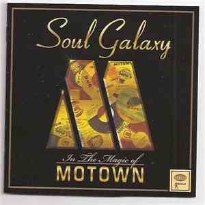 Various - Soul Galaxy In The Magic Of Motown mp3 album