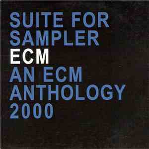 Various - Suite For Sampler - An ECM Anthology 2000 mp3 album