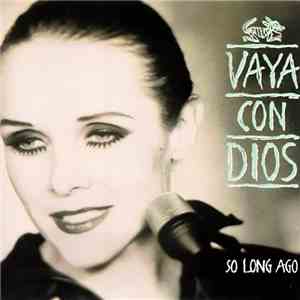 Vaya Con Dios - So Long Ago mp3 album