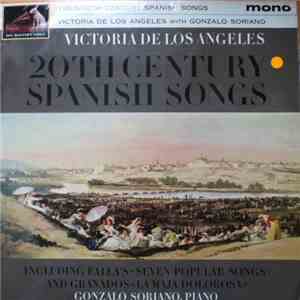 Victoria De Los Angeles - 20th Century Spanish Songs mp3 album