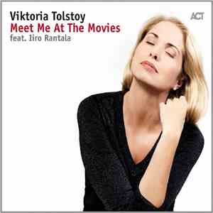 Viktoria Tolstoy Feat. Iiro Rantala - Meet Me At The Movies mp3 album