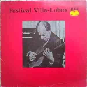 Villa-Lobos - Festival Villa-Lobos 1984 - III Concurso Internacional De Violão mp3 album
