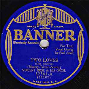 Vincent Rose & His Orch. - Two Loves / Auf Wiedersehen, My Dear mp3 album