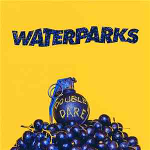 Waterparks - Double Dare mp3 album