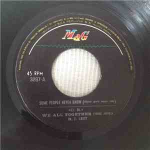 We All Together - Some People Never Know mp3 album