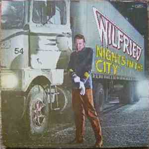 Wilfried - Nights In The City mp3 album
