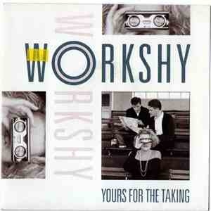 Workshy - Yours For The Taking mp3 album