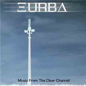 Xurba - Music From The Clear Channel mp3 album