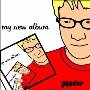 Yuppster - My New Album mp3 album