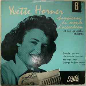 Yvette Horner Et Son Ensemble Musette - 8 - Championne Du Monde D'Accordéon mp3 album