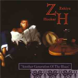 Zakiya Hooker - Another Generation Of The Blues mp3 album