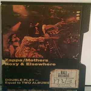 Zappa / Mothers - Roxy & Elsewhere mp3 album