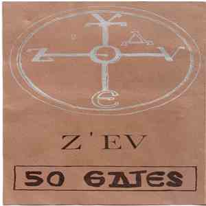 Z'EV - 50 Gates mp3 album