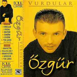 Özgür Doğruöz - Vurdular mp3 album