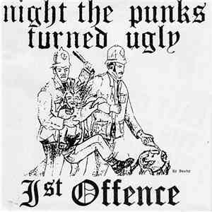 1st Offence  - Night The Punks Turned Ugly mp3 album