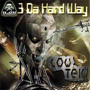 3 Da Hard Way - Low Tek mp3 album