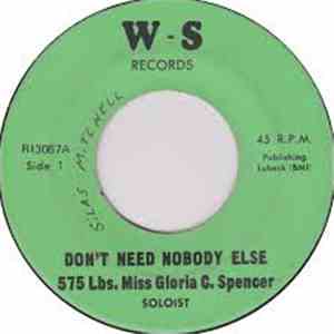 575 Lbs. Miss Gloria Spencer - Have I Given Anything Today?/Don't Need Nobody Else mp3 album