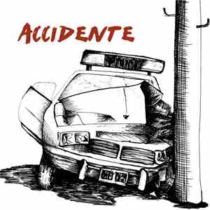 Accidente  - Accidente mp3 album