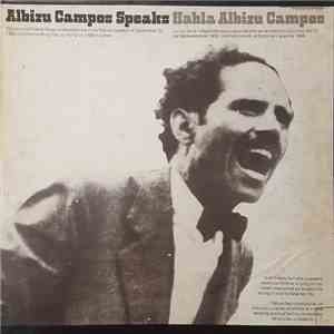 Albizu Campos - Albizu Campos Speaks / Habla Albizu Campos mp3 album