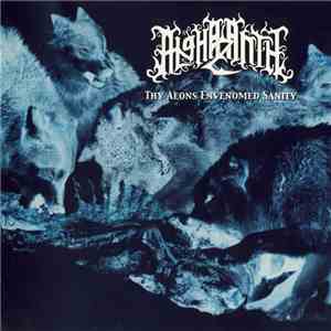 Alghazanth - Thy Aeons Envenomed Sanity mp3 album