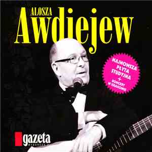 Alosza Awdiejew - Najnowsza Płyta Studyjna mp3 album